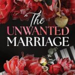 The Unwanted Marriage: Dion and Faye's Story (The Windsors, 3)