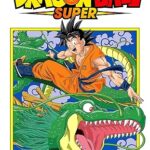 Dragon Ball Super, Vol. 1: Warriors From Universe 6!